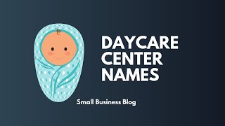 Creative Daycare Center Names