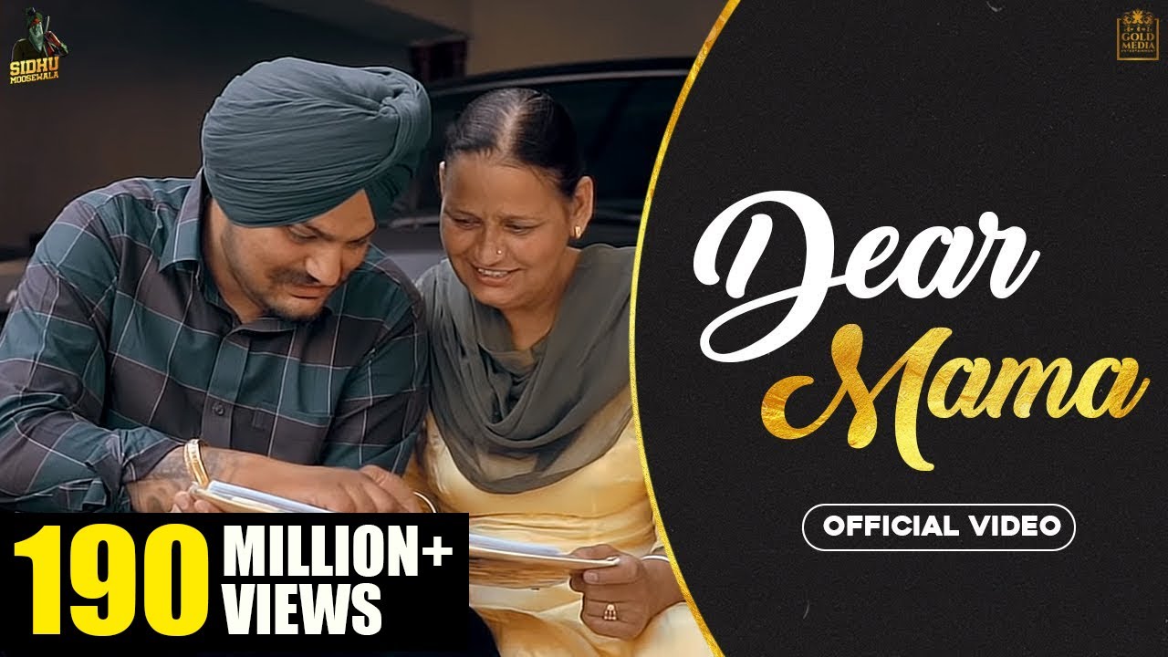 DEAR MAMA Full Video Sidhu Moose Wala Kidd HunnyPK Films  GoldMedia  Latest Punjabi Songs 2020