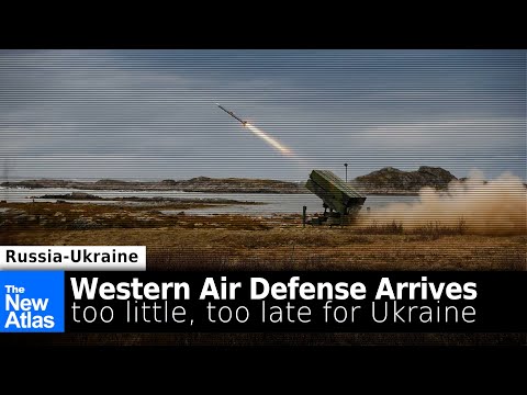 Western Air Defense Arrives in Ukraine: Too Little, Too Late