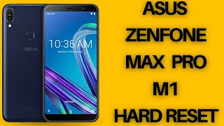 Zenfone Max pro m1 hard reset ||X00TD, X00TDB, X00TDA, ZB601KL, ZB602K ZB602KL_X00TD Hard reset