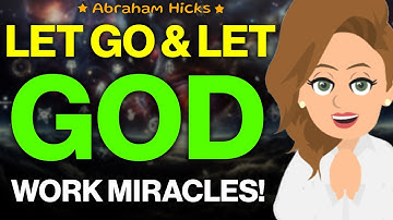 Let Go of Control and Let God Take Over! 💫 Abraham Hicks 2024