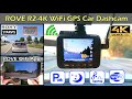ROVE R2-4K WiFi GPS Dashcam Full Review
