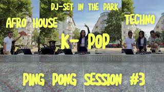 Download Lagu PingPong Session #3 🏓 | DJ-Set - Afro House meets BLACKPINK, J-Hope, Justin Bieber \u0026 Techno 🎧 MP3 Download Lagu PingPong Session #3 🏓 | DJ-Set - Afro House meets BLACKPINK, J-Hope, Justin Bieber \u0026 Techno 🎧 MP3