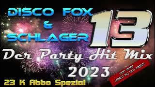 Discofox und Schlager  Party Hitmix 2023   (  13 )  mixed by NEO TRAXX