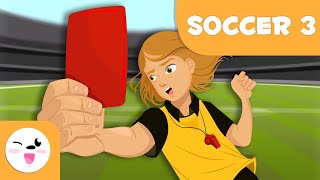 SOCCER for Kids | Basic Rules | Episode 3