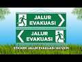 Sticker JALUR EVAKUASI, file CDR, AI & PDF