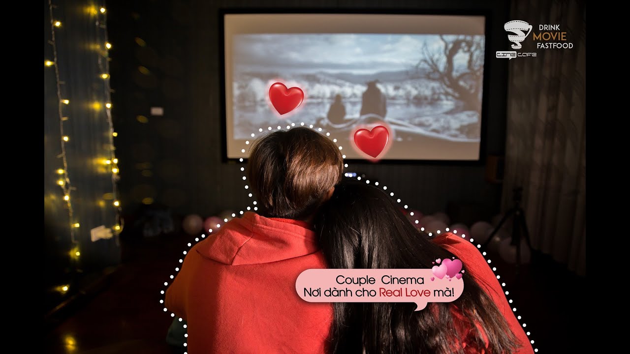 cafe có phòng riêng  Update  Couple Cinema - Phòng xem phim riêng tư chỉ có hai ta
