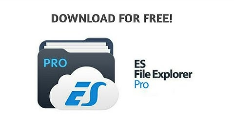 How To DOWNLOAD ES FileExplorer For Free!