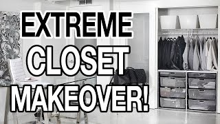 EXTREME CLOSET MAKEOVER!