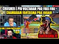 CRUSHER FOOXI JUNTO COM PIUZINHO VOLTARAM PRO FREE FIRE E FICOU ASSUSTADO AO VER FANTASMA FF JOGAR