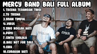 Mercy Band Bali Full Album || Sisan Timpal