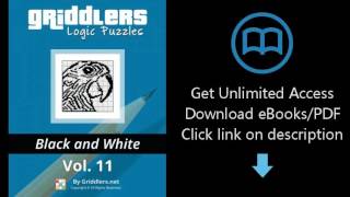 Download Griddlers Logic Puzzles: Black and White (Volume 11) PDF