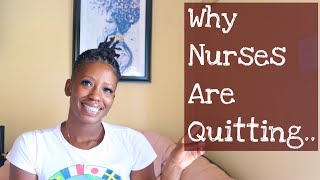 Nurses Are Quitting In Droves | Why Nurses Aren't Happy