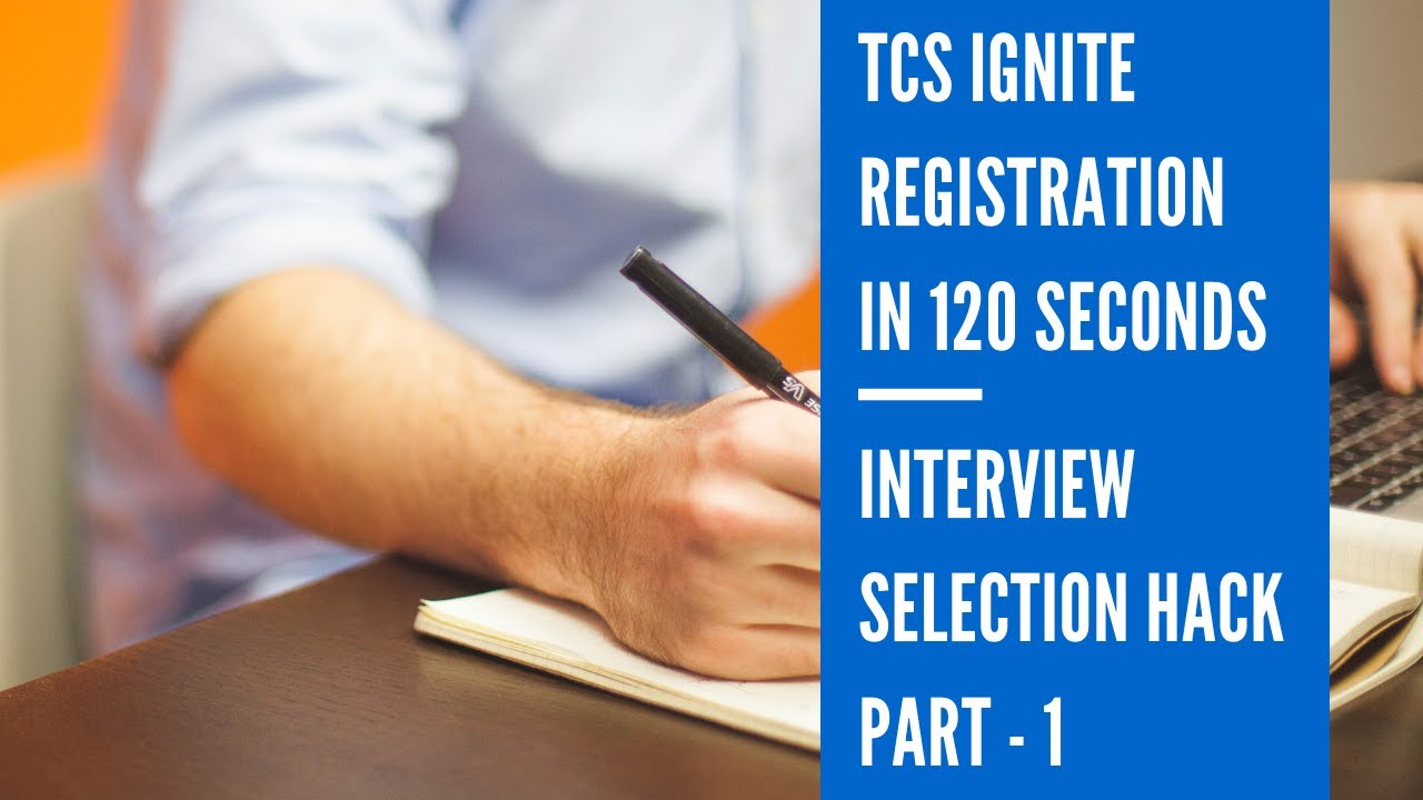 tcs-ignite-registration-includes-interview-selection-hack-part-1-youtube