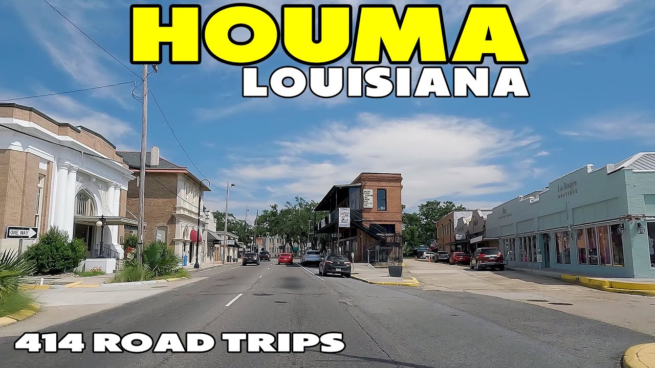 Houma Louisiana YouTube
