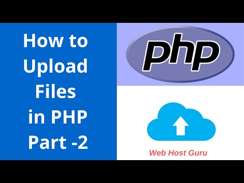 PHP में फ़ाइलें कैसे अपलोड करें [भाग- 2]