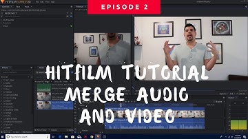 HITFILM EXPRESS 12 TUTORIAL MERGE SEPRATE AUDIO WITH VIDEO