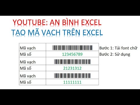 Video Tự học Excel | Tạo mã vạch (barcode) trên excel - youtube