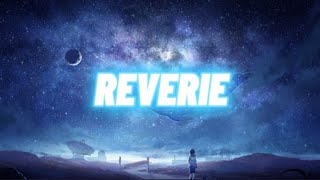 Nightcore- Reverie (Lyrics)