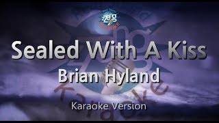 Brian Hyland-Sealed With A Kiss Karaoke Version