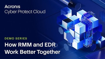 How RMM and EDR Work Better Together | Acronis Cyber Protect Cloud Demo Series