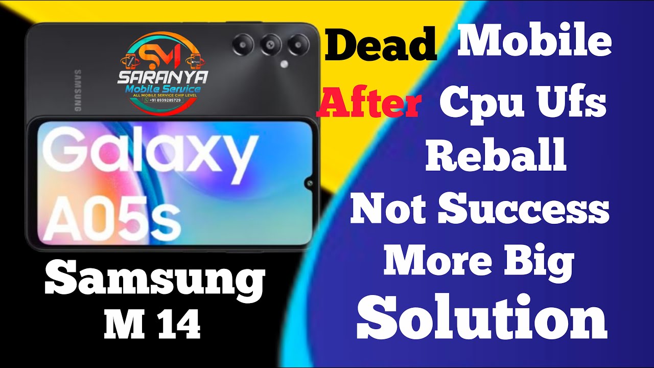 Samsung a05s Dead Mobile Solution