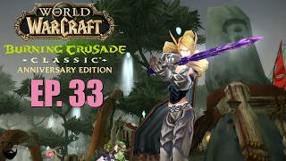 World of Warcraft The Burning Crusade Classic - Paladin Pt. 33 - Chill Leveling Gameplay