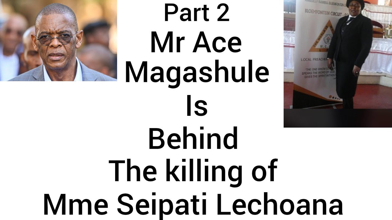 Part 2  Mr Ace Magashule former  premier of FS is the master mind behind the killing of Mme Seipati.
