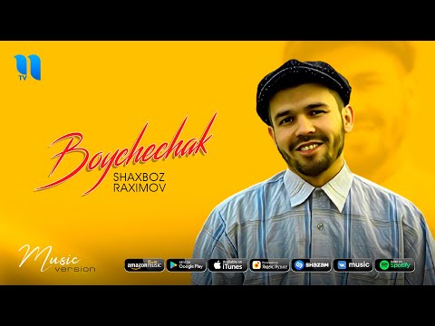 Shaxboz Raximov — Boychechak (audio 2020)