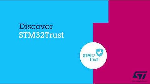 Discover STM32Trust