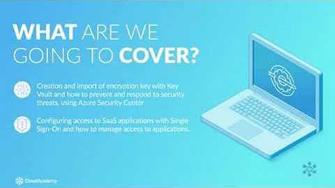 Managing Azure Data Protection and Security Compliance - Introduction to Cloud Academy Course