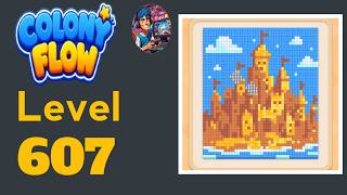 Colony flow level  607 Hard level solution and walkthrough 