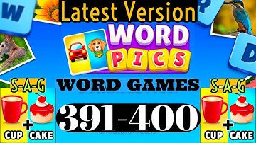 WORD PICS WORD GAME level 391 392 393 394 395 396 397 398 399 400