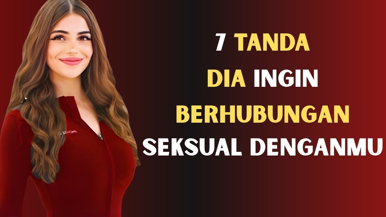 🔥 KETIKA SEORANG WANITA MELAKUKAN INI, DIA MENGINGINKANMU 🔥 7 tanda pasti 1