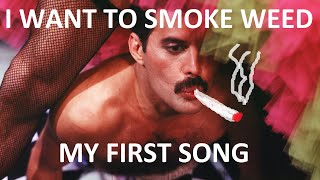 I want to smoke Weed (Queen Parody Song) Resimi