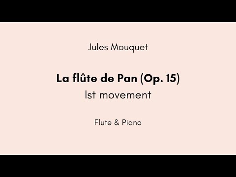 Jules Mouquet - La flûte de Pan (Op. 15), 1st movement Flute