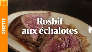 Rosbif aux échalotes - YouTube