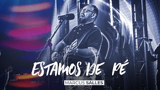 Estamos de Pé (Ao Vivo) - Marcus Salles Resimi