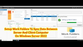 How To Setup Work Folders To Auto Sync Files Between Server And Client On Windows Server 2022