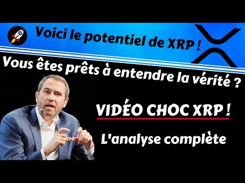 LA VÉRITÉ SUR LE POTENTIEL EXPLOSIF DE XRP ET RIPPLE !