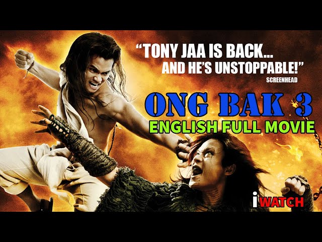Ong Bak 3 full movie English class=