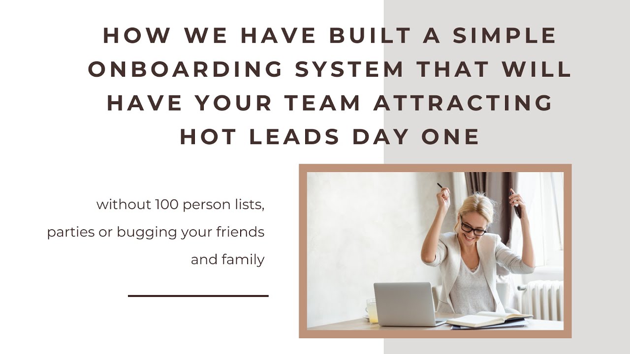 How to Build an Onboarding System that Attracts Hot Leads Day 1