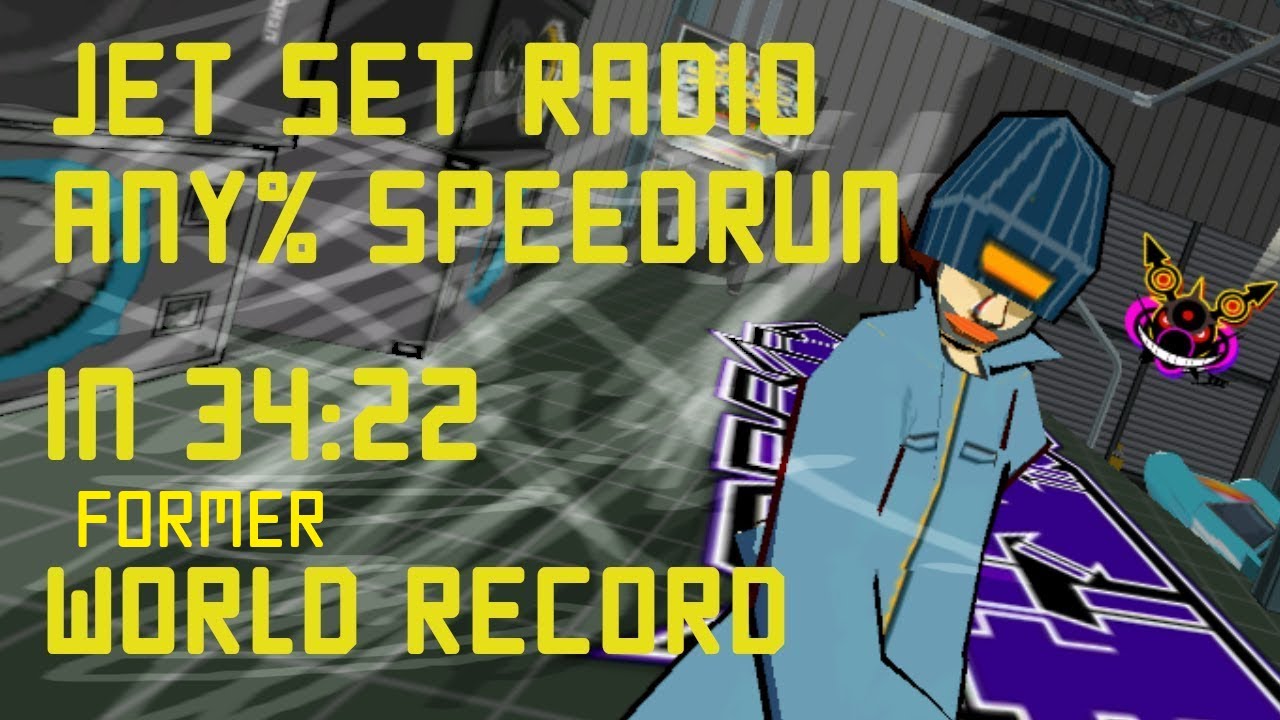 [FWR] Jet Set Radio - Any% Speedrun in 34:22