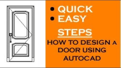 Quick & easy way to create doors using AutoCAD