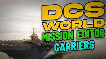 DCS MISSION EDITOR! - Carriers