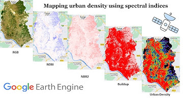 Mapping urban density using spectral indices using Google Earth Engine || Urban density Mapping