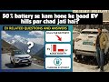 क्या कम बैटरी के साथ EV हिल्स पर चढ़ सकती है? Questions and answers in your mind before buying an EV