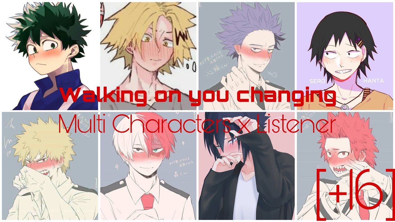 Walking on you while changing | {BNHA ASMR FANFICTION READING}| MultiCharacters x Listener | [+16]