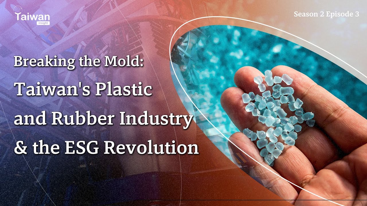 Breaking the Mold Taiwan's Plastic and Rubber Industry and the ESG