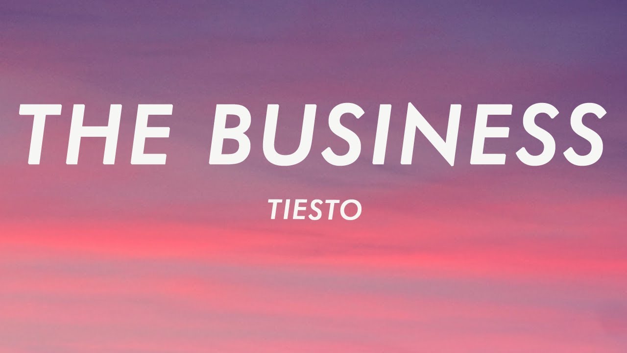 Tisto   The Business Lyrics